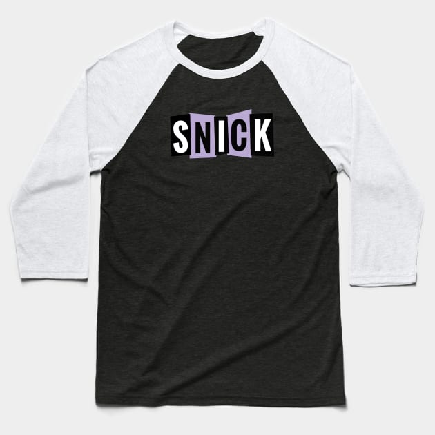 It's time to SNICK Baseball T-Shirt by The90sMall